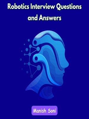 cover image of Robotics Interview Questions and Answers